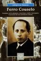 Ferro Couselo. Ensinante, galeguista, arqueólogo, erudito, investigador. O protector do noso patrimonio cultural