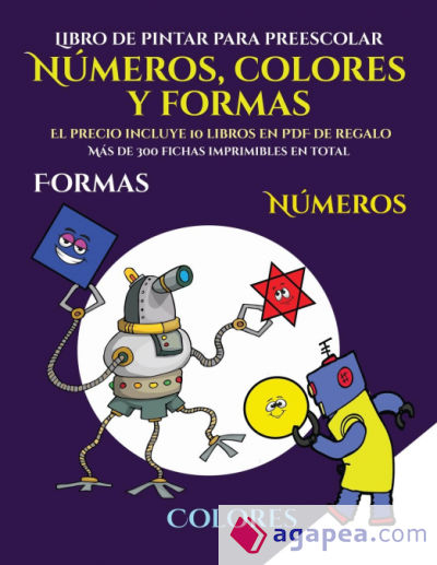 Formas, colores y números para preescolares (Libros para niños de 2 años - Libro para colorear números, colores y formas)