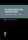 Fichero Registral Inmobiliario. Jurisprudencia y doctrina (1975 - 31/1/2021) 4 Tomos