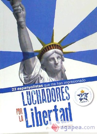 Los luchadores por la libertad