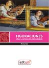 Figuraciones: Cómo la literatura crea imágenes