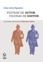 Portada de Figuras de autor, figuras de editor (Ebook)