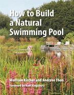 Portada de How to Build a Natural Swimming Pool