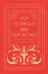 Film Technique and Film Acting