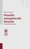 Filosofía anarquista del Derecho. Un estudio de la idea