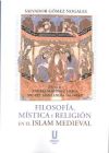 Filosofia Mistica Y Religion En El Islam Medieva