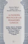 Filosof&iacute;a pr&aacute;ctica de los pensadores cl&aacute;sicos, La