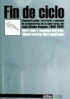 Fin de ciclo : financiarización, territorio y sociedad de propietarios en la onda larga del capitalismo hispano (1959-2010)