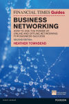 Financial Times Guide to Business Networking, The (Book)