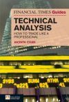 Financial Times Guide to Technical Analysis, The (Book)