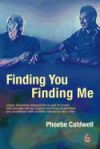 Finding You, Finding Me