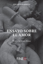 Portada de Ensayo sobre el amor: Eros y la gran diosa