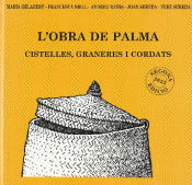 Portada de L'obra de la Palma: Cistelles, graneres i cordats