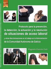 Portada de Protocolo para la prevención, la detección, la actuación y la resolución de situaciones de acoso laboral y otras discriminaciones en el trabajo en la Administración de la Comunidad Autónoma de Galicia