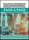 Fiscalidad de la retribuci&oacute;n de socios y administradores de sociedades pyme no cotizadas. Paso a paso 2.&ordf; edici&oacute;n 2026