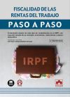 Fiscalidad de las rentas del trabajo. Paso a paso