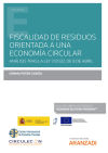 Fiscalidad de residuos orientada a una economía circular (Papel + e-book)