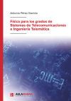 F&iacute;sica para los grados de Sistemas de Telecomunica