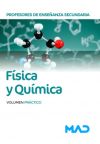 Física y Química. Profesores de Enseñanza Secundaria. Volumen Práctico