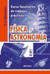 F&iacute;sica y astronom&iacute;a: curso facultativo de trabajos pr&aacute;cticos