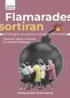 Flamarades sortiran.: Antologia e la poesía catalana feminista