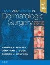 Flaps and Grafts in Dermatologic Surgery