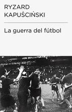 Portada de La guerra del f&uacute;tbol (Colecci&oacute;n Endebate) (Ebook)