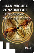 Portada de La revoluci&oacute;n del fin del mundo (Ebook)