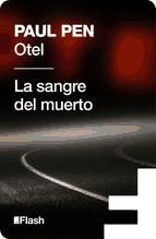 Portada de Otel | La sangre del muerto (Flash Relatos) (Ebook)