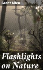 Portada de Flashlights on Nature (Ebook)