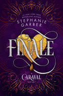 Portada de Finale: A Caraval Novel