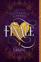 Portada de Finale: A Caraval Novel