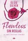 Flawless: Sin reglas