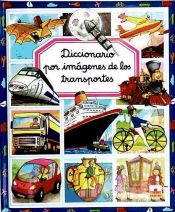 Portada de DICCIONARIO POR IMÁGENES: LOS TRANSPORTES