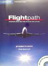 Flightpath: Aviation English for Pilots and Atcos Student's Book with Audio CDs (3) and DVD