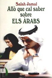 Portada de ALLO QUE CAL SABER SOBRE ELS ARABS