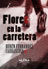 Flores en la carretera