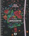Flores y Dinamita: Agenda 2022-2023