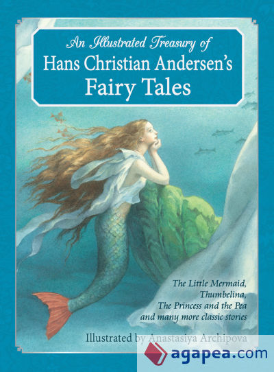 An Illustrated Treasury of HC Andersen s Fairy Tales (4-10 años)