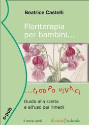 Floriterapia per bambini troppo vivaci (Ebook)