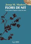 Flors de nit: Cent contes d'aquest costat del món