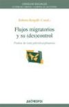 Flujos migratorios y su (des)control