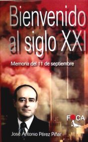 Portada de Bienvenido al siglo XXI. Memoria del 11 de septiembre