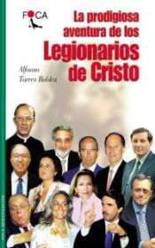 Portada de La prodigiosa aventura de los Legionarios de Cristo