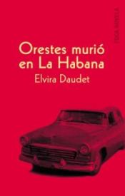 Portada de Orestes murió en La Habana