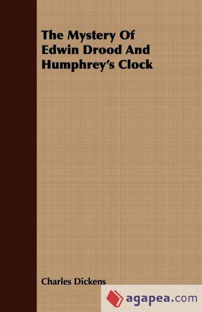 The Mystery of Edwin Drood and Humphreyâ€™s Clock