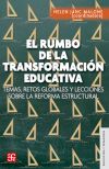 El Rumbo De La Transformacion Educativa