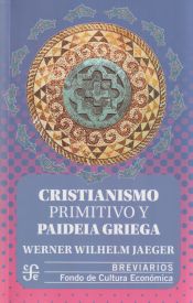 Portada de Cristianismo primitivo y paideia griega