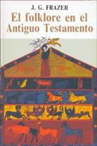 Portada de El folklore en el Antiguo Testamento