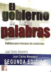 Portada de El gobierno de las palabras: política para tiempos de confusión